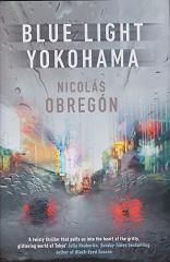 Blue Light Yokohama by Nicolas Obregon